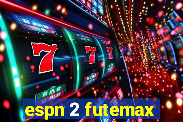 espn 2 futemax